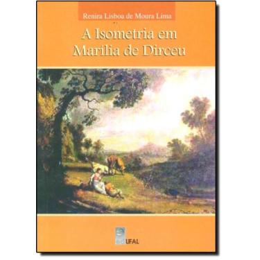 Imagem de Isometria em Marília de Dirceu, A - EDUFAL - EDITORA DA UNIVERSIDA - F