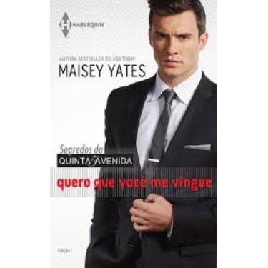 Imagem de Quero que Você Me Vingue - HARLEQUIN - HARPERCOLLINS, 3