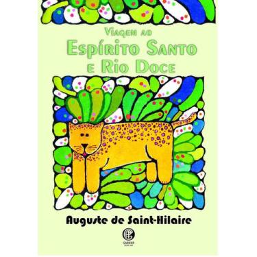Imagem de Livro - Viagem Ao Espírito Santo E Rio Doce