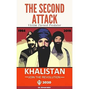 Imagem de The Second Attack: A story of revenge of a 1984 anti-Sikh riot victim turned predator (Khalistan Series Book 1) (English Edition)
