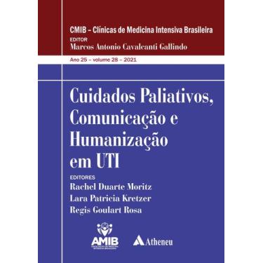 Imagem de Livro - Cuidados Paliativos, Comunicação e Humananização em UTI