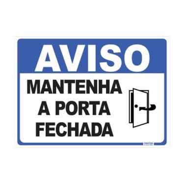 Imagem de Placa de Sinalização Aviso Mantenha a Porta Fechada - Império da Impre