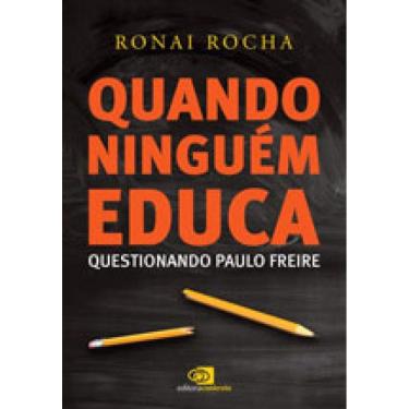 Imagem de Quando Ninguém Educa