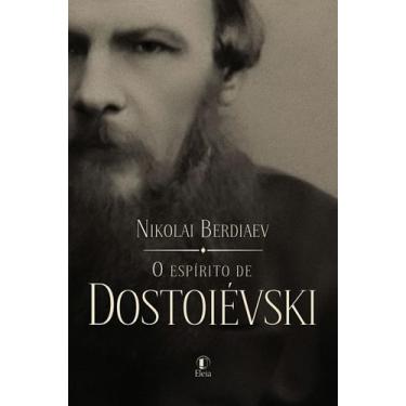 Imagem de Livro - O Espírito de Dostoiévski