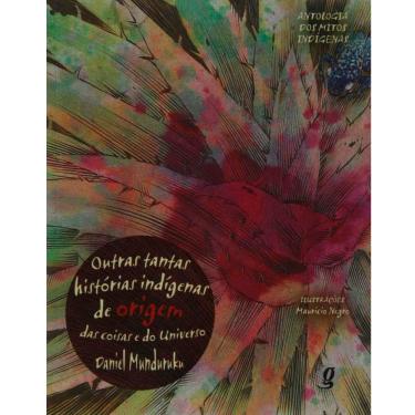 Imagem de Livro - Outras Tantas Histórias Indígenas de Origem das Coisas e do Universo