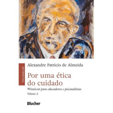 Imagem de Por Uma Ética Do Cuidado - Winnicott Para Educadores E Psicanalistas -