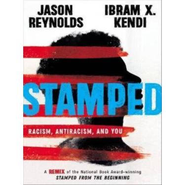 Imagem de Stamped - racism, antiracism, and you - LITTLE BROWN YOUNG READERS