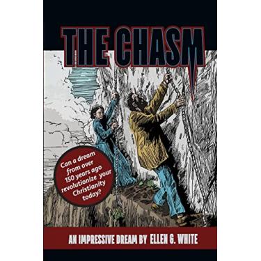 Imagem de The Chasm: An Impressive Dream by Ellen G. White