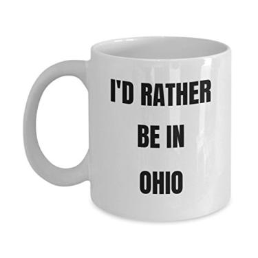 Imagem de Caneca Ohio - I'd Rather be in Ohio - Caneca de café - Ideia de presente de mordaça de Ohio - Cesta de presente Ohio para homens ou mulheres