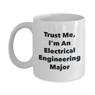 Imagem de Caneca Trust Me, I'm An Electrical Engineering Major - Caneca de café divertida - Lindas ideias de presentes de formatura para amigos e colegas de classe