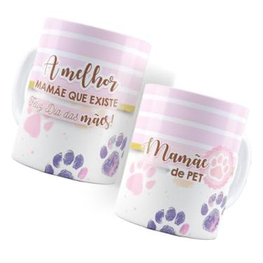 Imagem de Caneca Xícara Para Mães A Melhor Mãe que Existe Mãe de Pet Personalizada Cerâmica 325ml Acompanha Embalagem de Presente Feliz Dia Das Mães