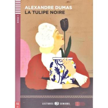 Imagem de La Tulipe Noire - Eli Lectures Seniors - Niveau 3 - Livre Avec CD Audi