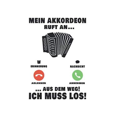 Imagem de Akkordeonspieler Notizbuch: Mein Akkordeon ruft an Ziehharmonika Akkordeonist / 6x9 Zoll / 120 linierte Seiten Seiten
