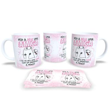 Imagem de Caneca de Porcelana Personalizada Frases Engraçadas, Divertidas e Deboche Pack19 (Pedi a Deus uma amiga)