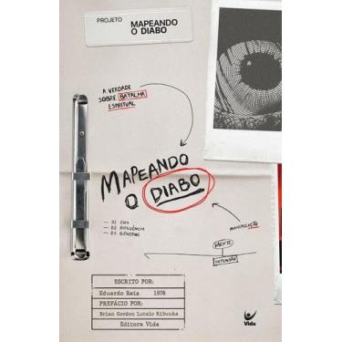 Imagem de Mapeando O Diabo - A Verdade Sobre A Batalha Espiritual - VIDA EDITORA
