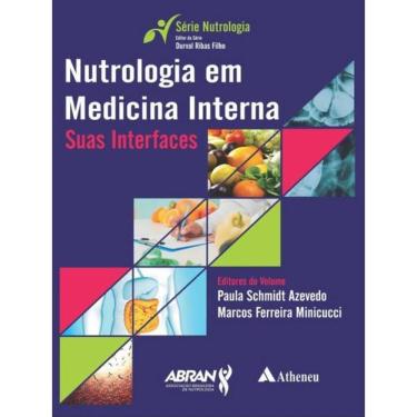 Imagem de Nutrologia Em Medicina Interna - Suas Interfaces