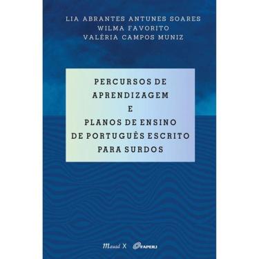 Imagem de Percursos De Aprendizagem E Planos De Ensino De Português Escrito Para Surdos