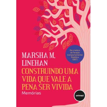 Imagem de Livro - Construindo uma Vida que Vale a Pena ser Vivida