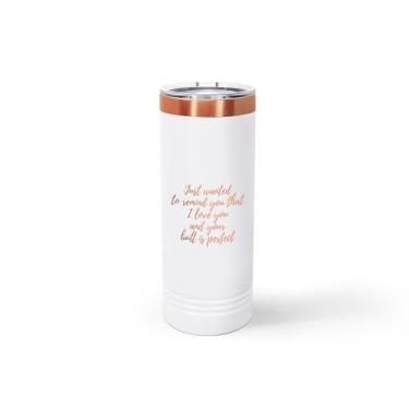 Imagem de SpreadPassion Copo skinny engraçado para ela - I Love You and Your Butt is Perfect - presente romântico para namorada, esposa, aniversário, dia dos namorados (branco)