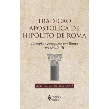 Imagem de Tradição Apostólica De Hipólito De Roma