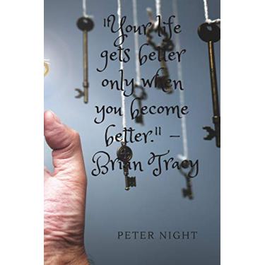 Imagem de Your Life Gets Better Only When You Become Better. - Brian Tracy: Motivational Notebook, Journal, Diary (110 Pages, Blank, 6 X 9)