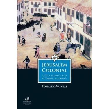 Imagem de Livro - Jerusalém colonial: judeus portugueses no Brasil holandês