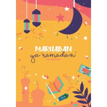 Imagem de Ramadan notebook pour enfants: Profitez au maximum de ce mois béni avec ce carnet 130 pages lignées, 30 jours de prière, jeûne, gratitude et gentillesse, calendrier du mois, cadeau pour les enfants