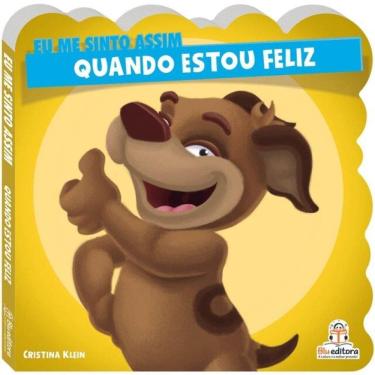 Imagem de Eu Me Sinto Assim: Quando Estou Feliz