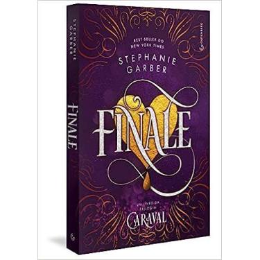 Imagem de Livro - Finale (Trilogia Caraval, vol. 3) (Pela Gutenberg)