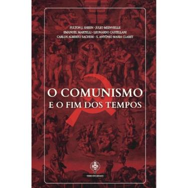 Imagem de O comunismo e o fim dos tempos ( Fulton J. Sheen )