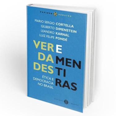 Imagem de Livro Verdades e Mentiras Ética e democracia no Brasil