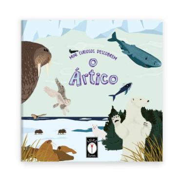 Imagem de Livro - Mini curiosos descobrem o Ártico