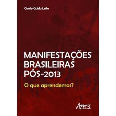 Imagem de Manifestações Brasileiras Pós-2013