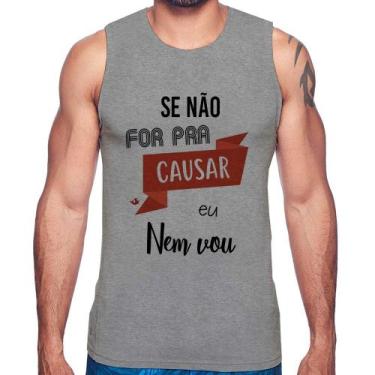 Imagem de Regata Se não for pra causar eu nem vou - Foca na Moda, Cinza, GG
