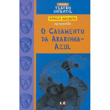 Imagem de Livro - O casamento da ararinha-azul - teatro