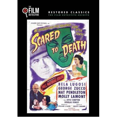 Imagem de Scared to Death (The Film Detective Restored Version)