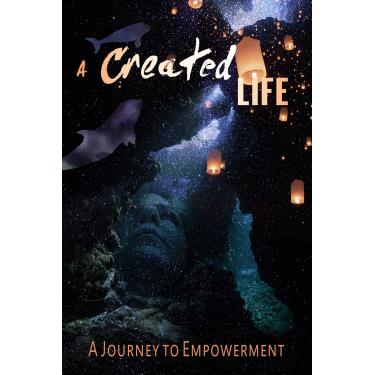 Imagem de A Created Life: A Journey to Empowerment