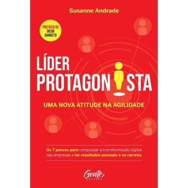 Imagem de Líder Protagonista - Uma Nova Atitude Na Agilidade