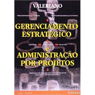 Imagem de Livro - Gerenciamento Estratégico e Administração de Projetos