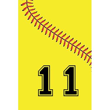 Imagem de 11 Journal: Number #11 Softball Jersey Eleven Notebook, Softball Player Playbook Journal Gift, Personalized Softball Present For Daughter, Niece, ... 120 Pages of 6 x 9 Inch Lined Notebook