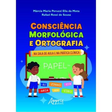 Imagem de Consciência Morfológica E Ortografia