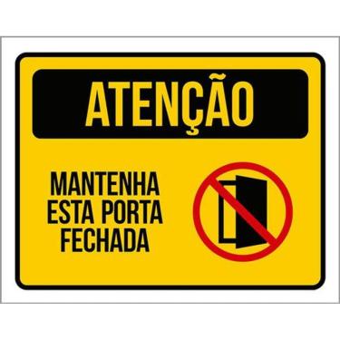 Imagem de Kit 3 Placas Mantenha Esta Porta Fechada 36X46
