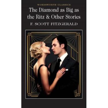 Imagem de The diamond as big as the ritz & other stories - WORDSWORTH EDITIONS L