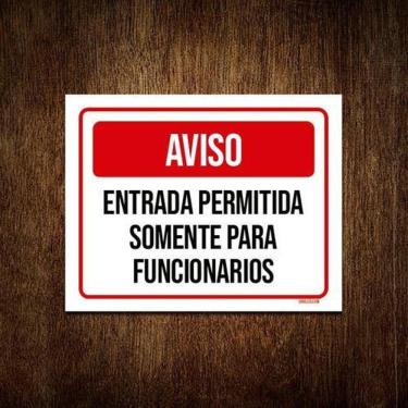 Imagem de Kit 3 Placa Aviso Vermelho Entrada Permitida Funcionários