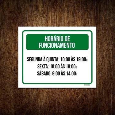 Imagem de Placa Verde Horário Funcionamento Seg Qui Sex Sab 18X23 - Sinalizo