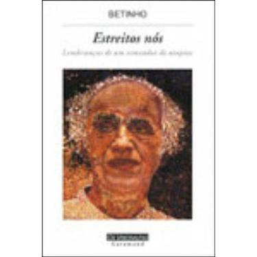 Imagem de Estreitos Nos - Lembranças De Um Semeador De Utopias