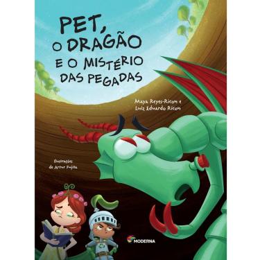 Imagem de Livro - Pet, o Dragão e o Mistério das Pegadas - Maya Reyes e Luiz Eduardo Ricon Ricon 