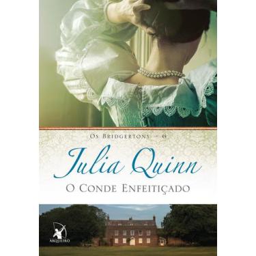 Imagem de Livro - O conde enfeitiçado (Os Bridgertons  Livro 6) - Editora Arquei