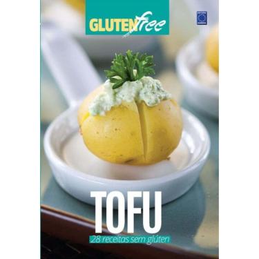 Imagem de Gluten Free 8 - Tofu: 28 Receitas Sem Gluten?