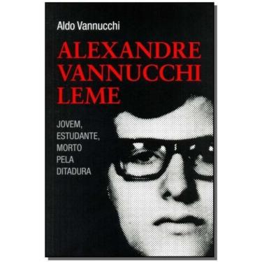 Imagem de Alexandre Vannucchi Leme - Jovem Estudante Morto pela Ditadura